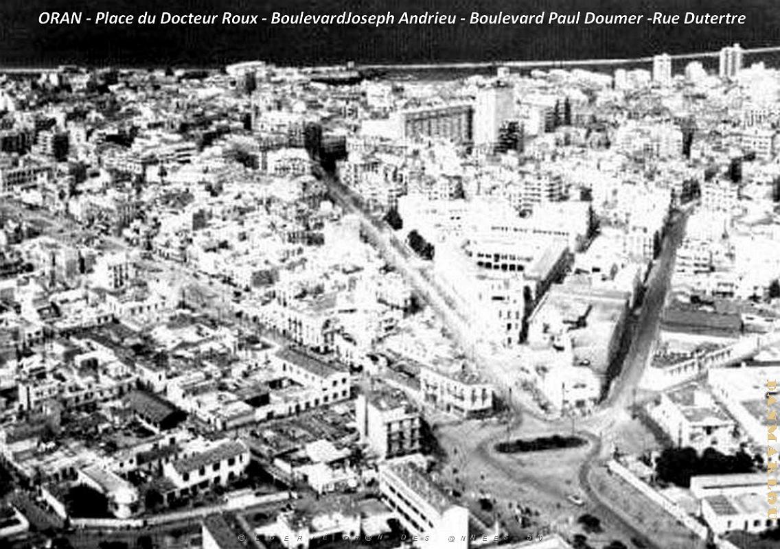 Oran - PLace Dr Roux - Bd Andrieu - Bd Doumer - Rue Dutertre .jpg